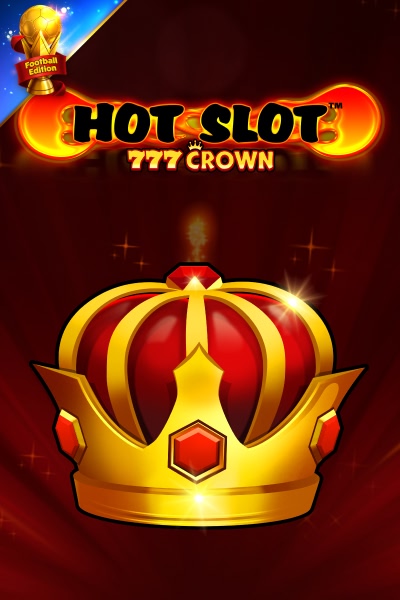 Hot Slot: 777 Crown Football Edition
